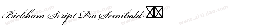 Bickham Script Pro Semibold字体转换